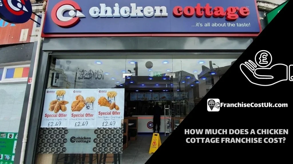 Chicken-Cottage-Franchise-Cost-UK