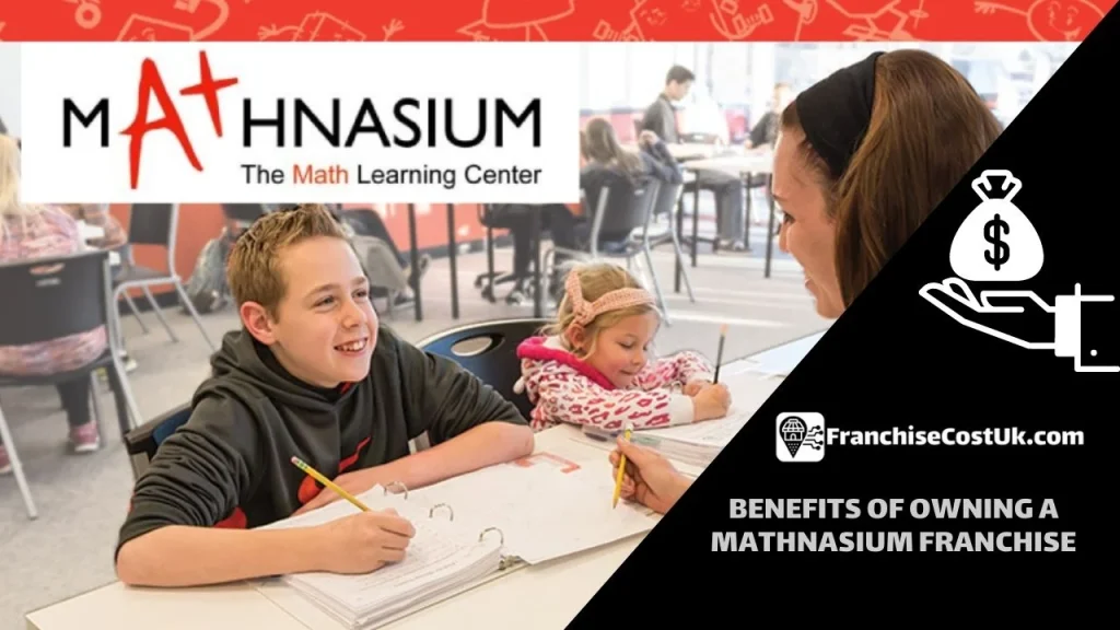 benefits-of-owning-a-mathnasium-franchise