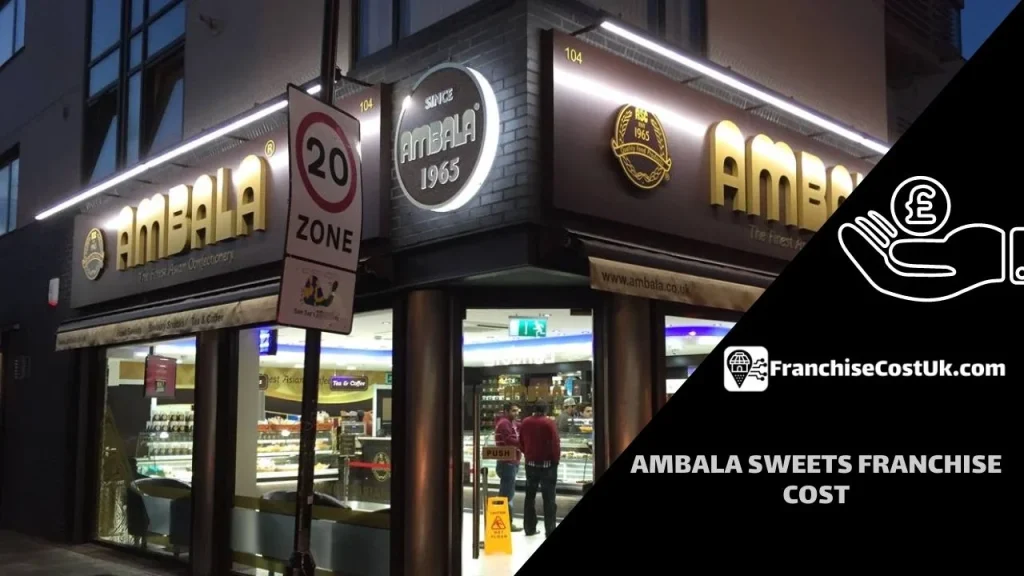 Ambala Sweets Franchise Cost