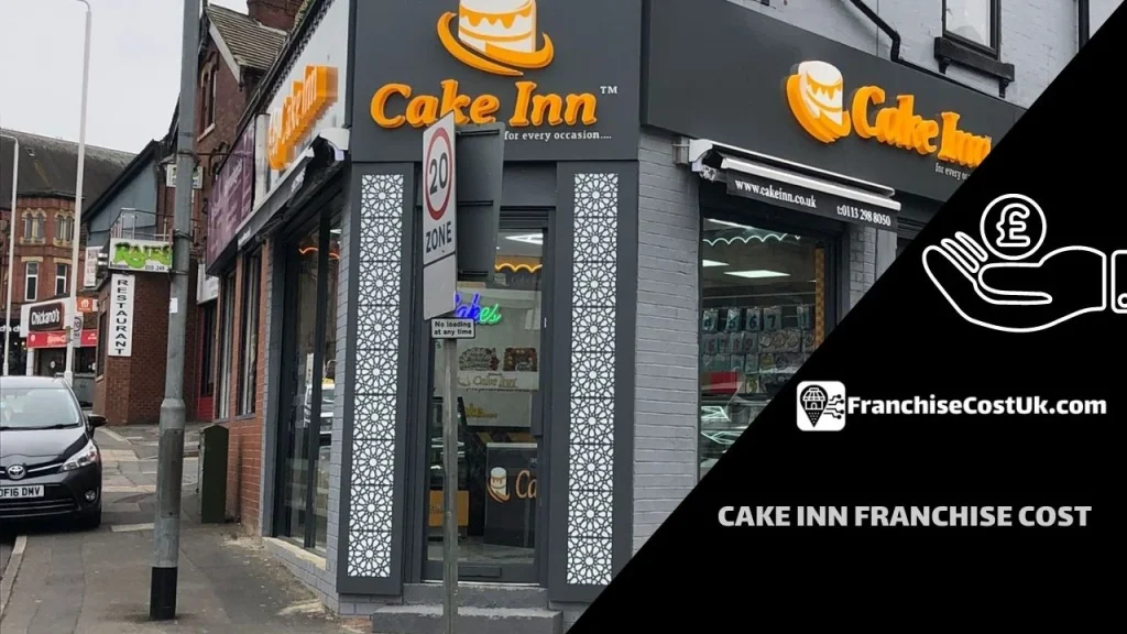 Cake Inn Franchise Cost