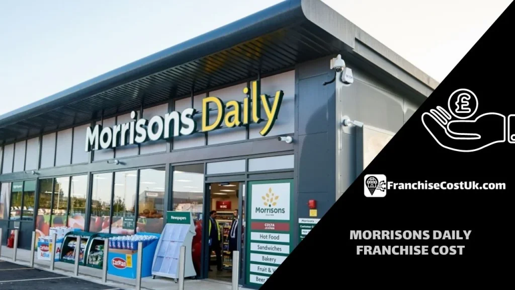 Morrisons Daily Franchise Cost