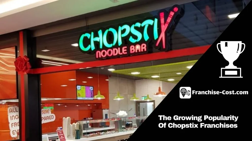 Chopstix Noodle Bar Franchise