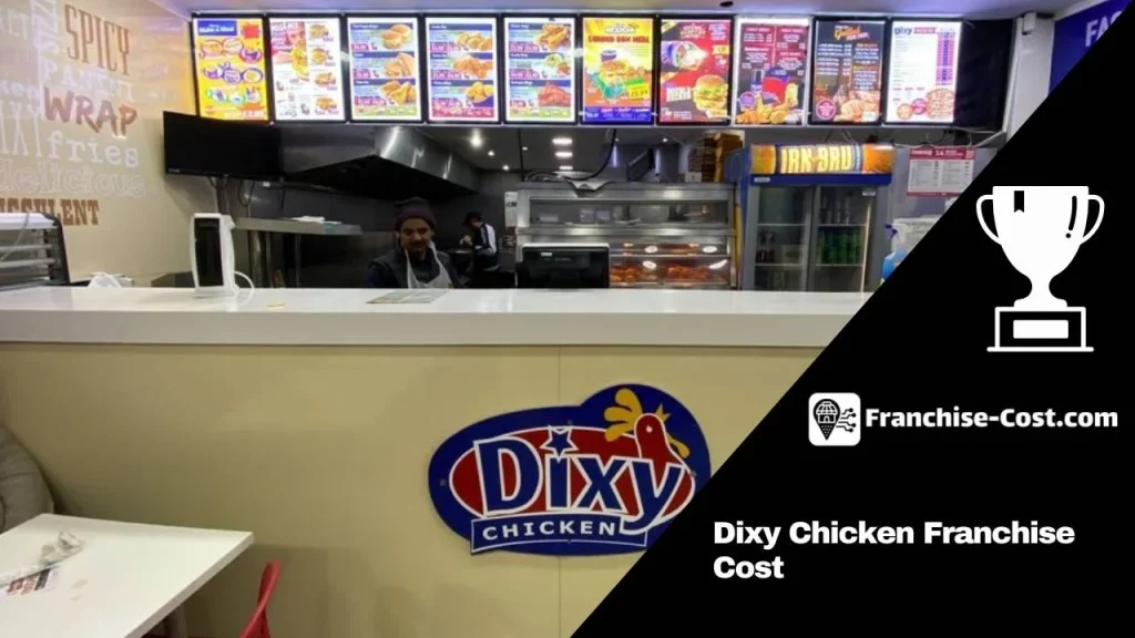 Dixy Chicken Franchise Cost UK