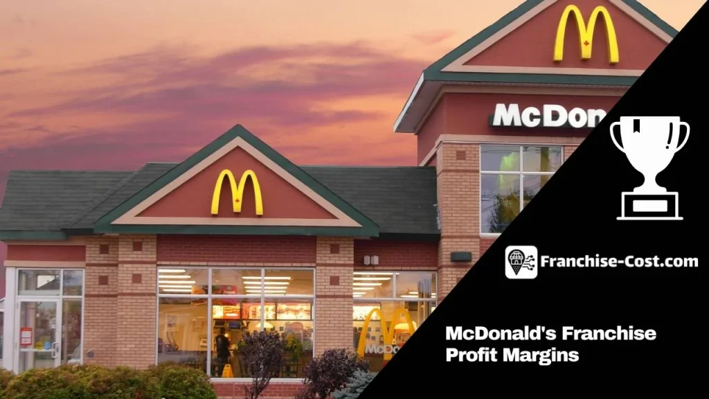 McDonald's franchise cost and profit