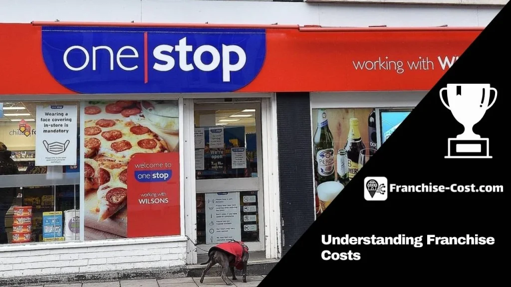 One Stop Franchise Cost