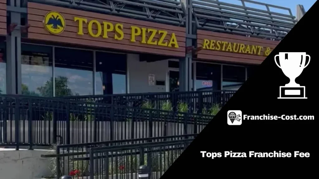 Tops Pizza Franchise Fee
