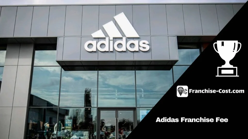 Adidas Franchise Fee