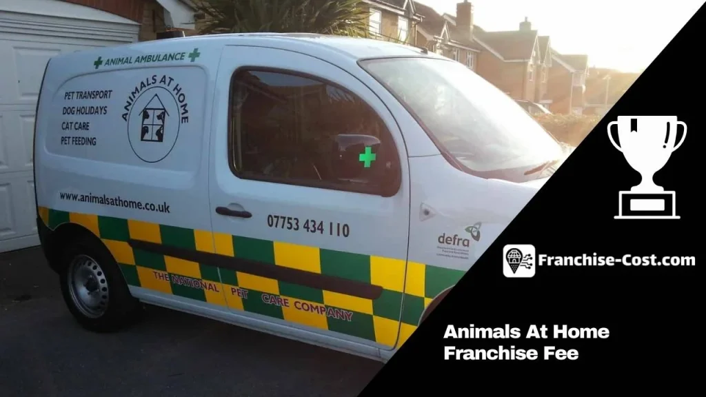 Animals At Home Franchise Fee