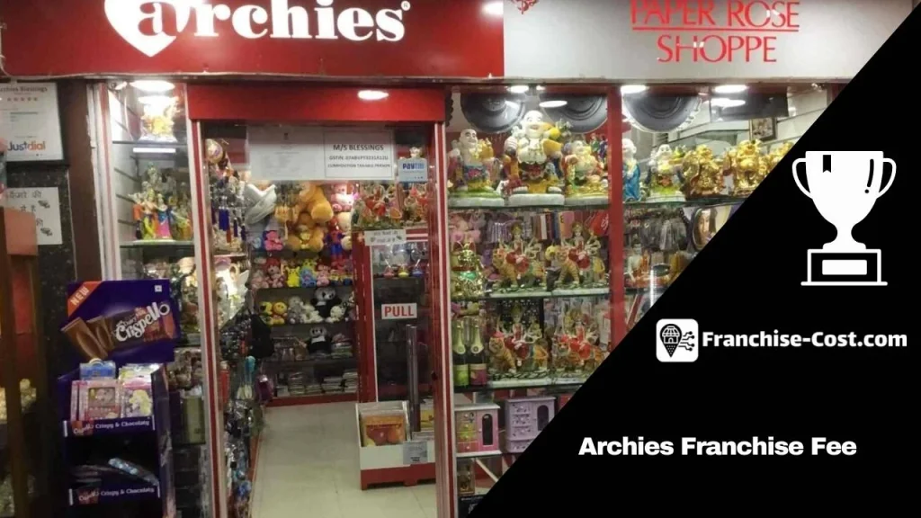 Archies Franchise Fee