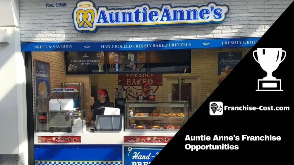 Auntie Anne's Franchise Opportunities
