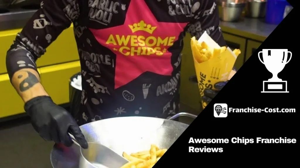 Awesome Chips Franchise Reviews