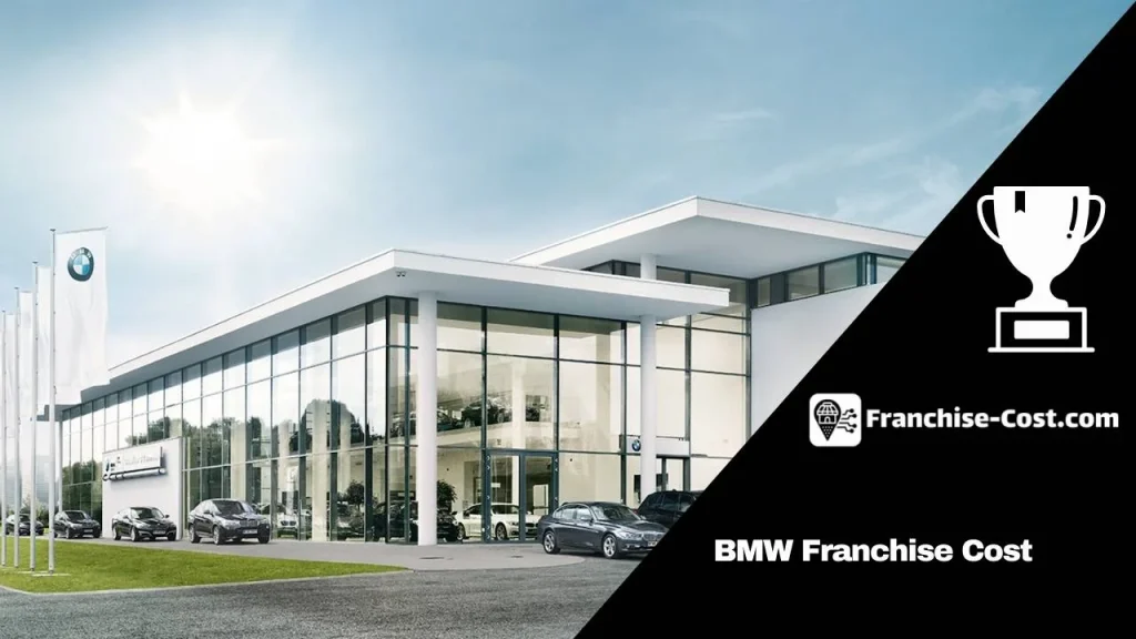 BMW Franchise Cost