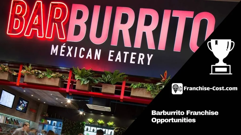 Barburrito Franchise Opportunities