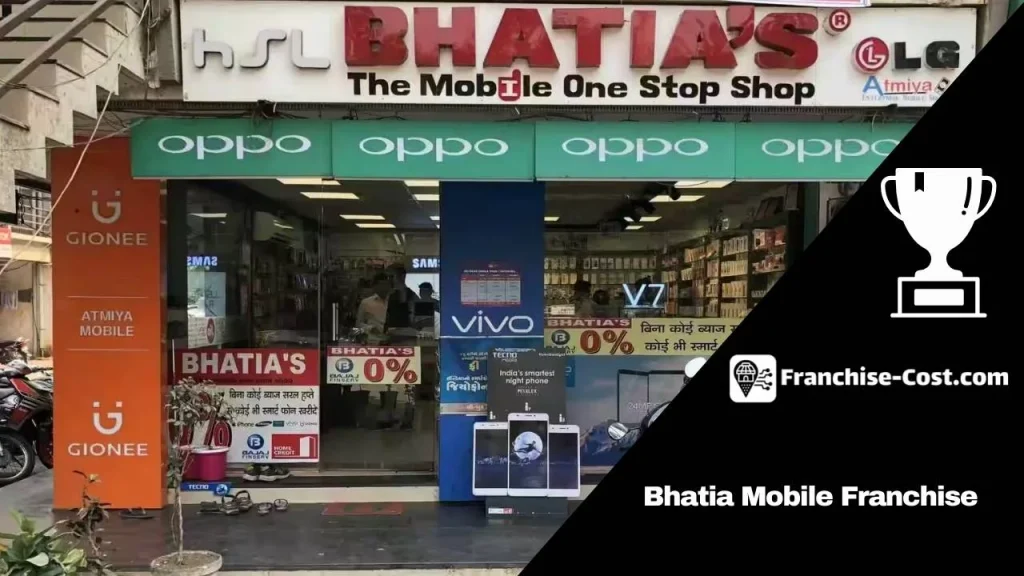 Bhatia Mobile Franchise