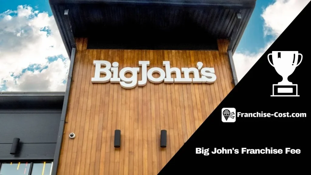 Big John's Franchise Fee
