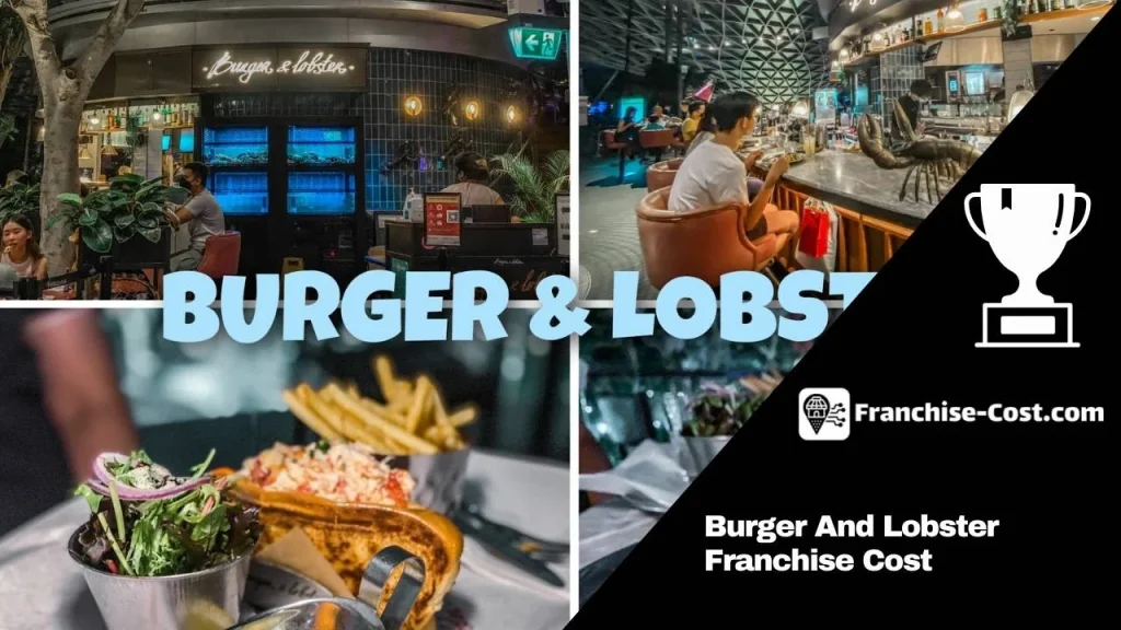 Burger And Lobster Franchise Cost