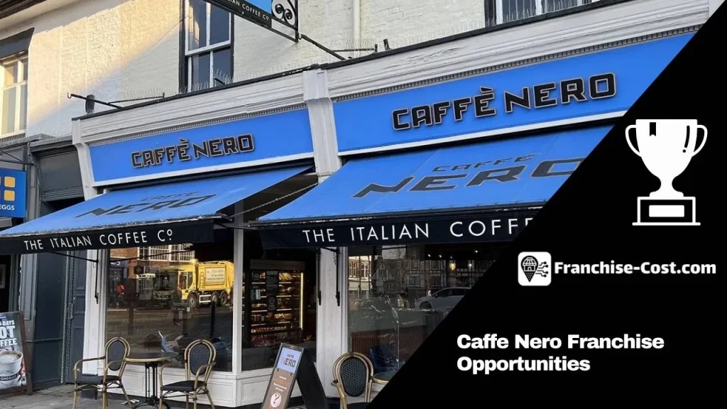 Caffe Nero Franchise Opportunities