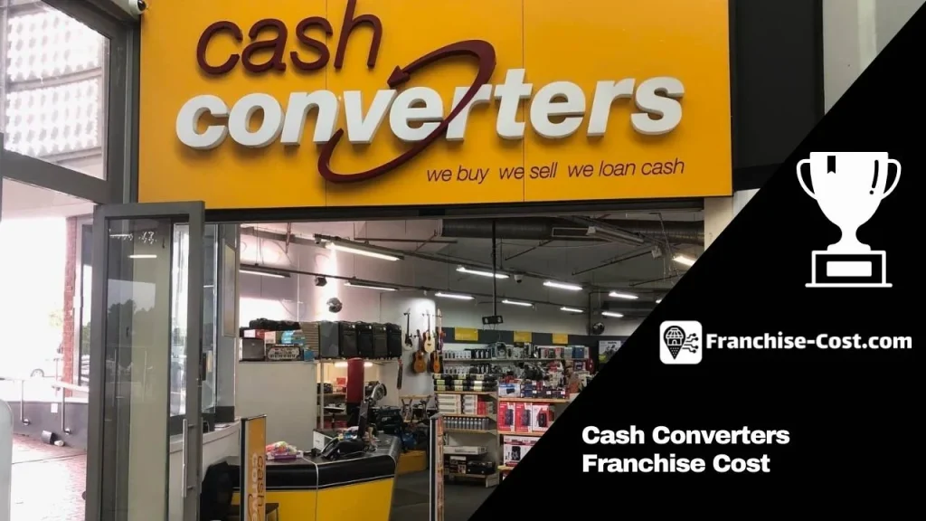Cash Converters Franchise Cost