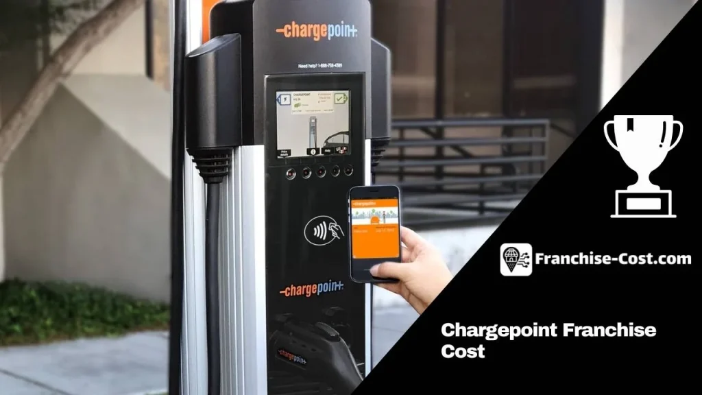 Chargepoint Franchise Cost