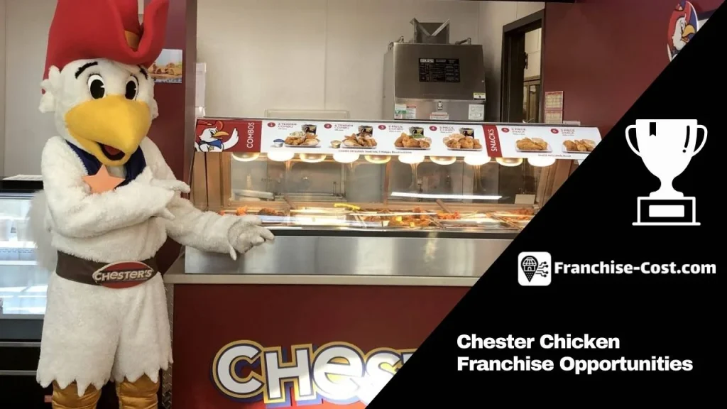 Chester Chicken Franchise Opportunities