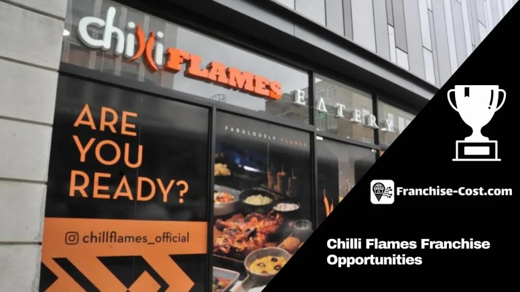 Chilli Flames Franchise Opportunities