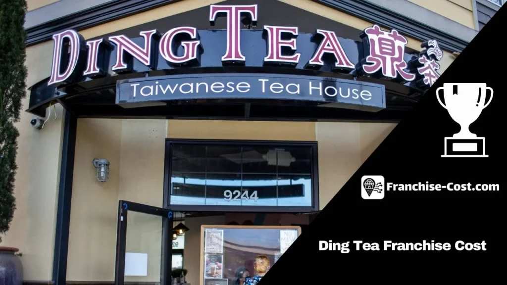 Ding Tea Franchise Cost
