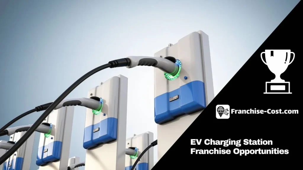 EV Charging Station Franchise Opportunities