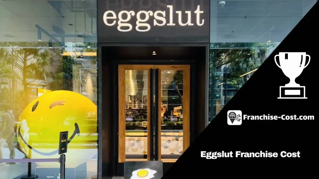 Eggslut Franchise Cost
