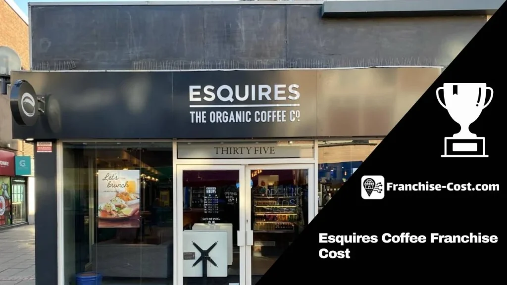 Esquires Coffee Franchise Cost UK