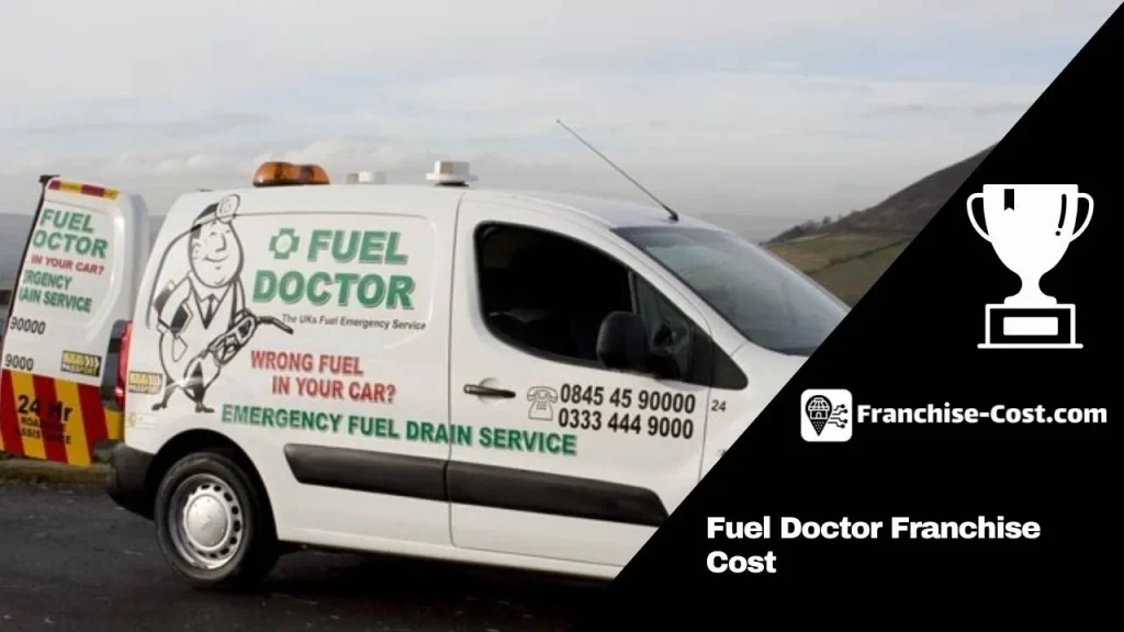 Fuel Doctor Franchise Cost