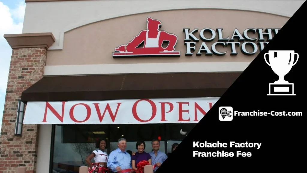 Kolache Factory Franchise Fee