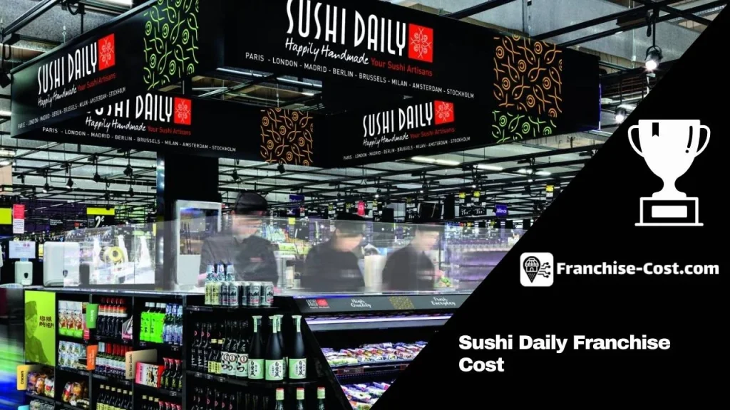 Sushi Daily Franchise Cost UK