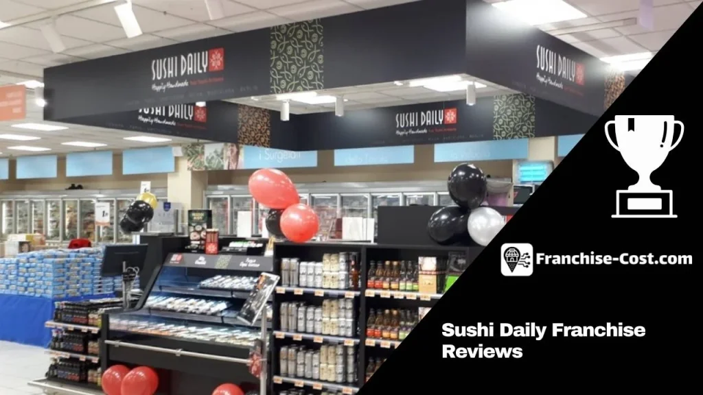Sushi Daily Franchise Reviews