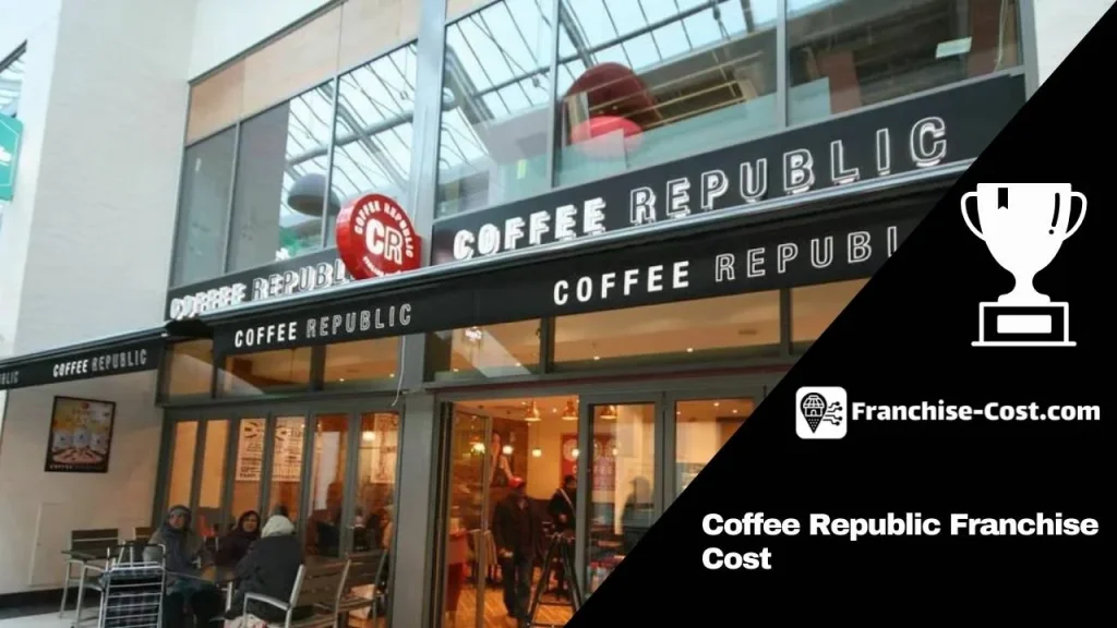 Coffee Republic Franchise Cost