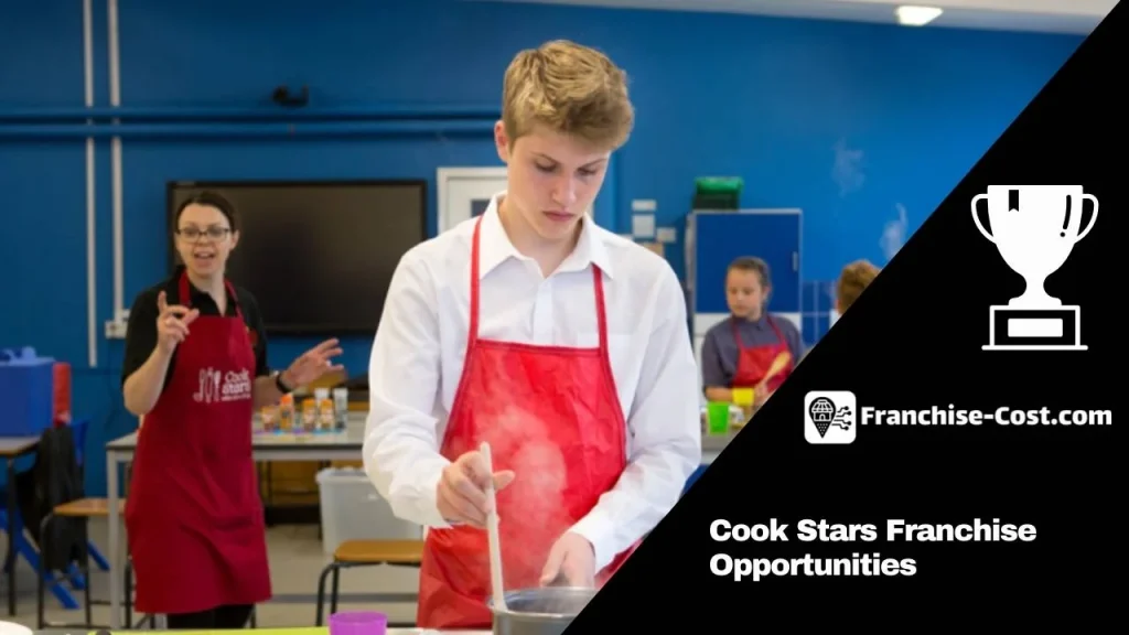 Cook Stars Franchise Opportunities