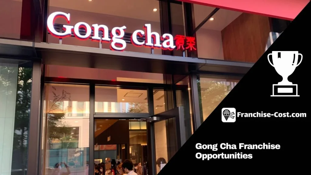 Gong Cha Franchise Opportunities
