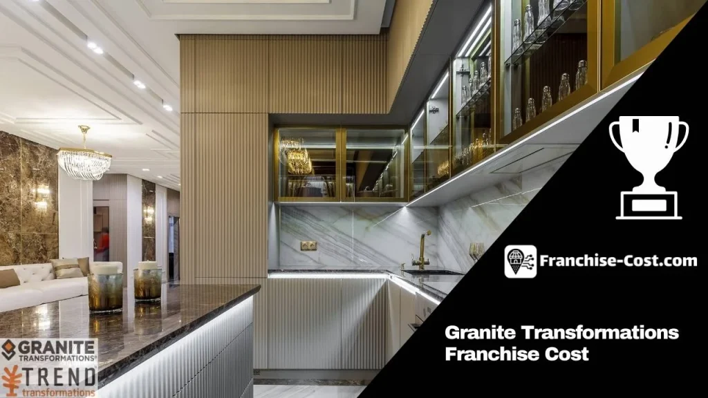 Granite Transformations Franchise Cost