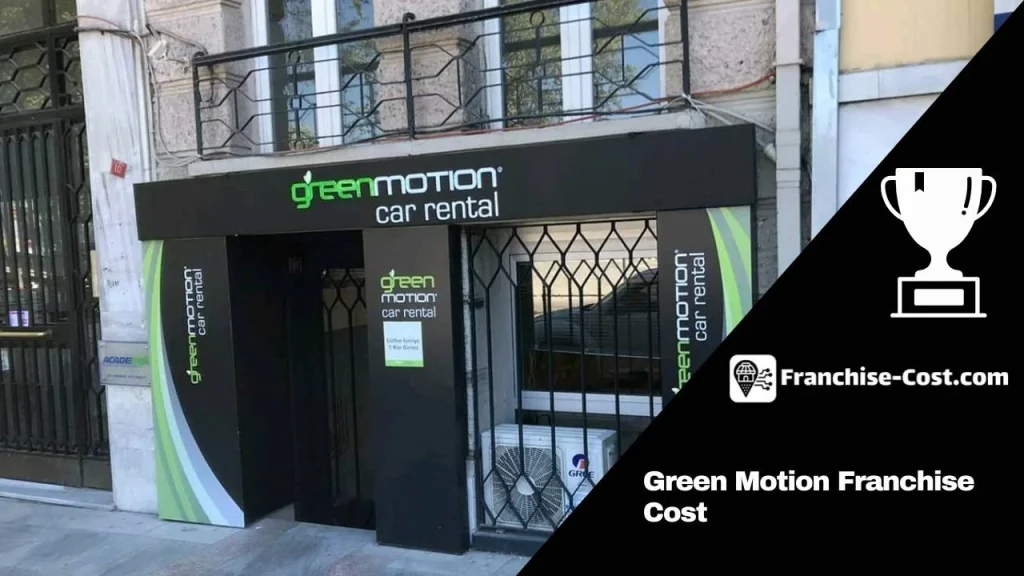 Green Motion Franchise Cost