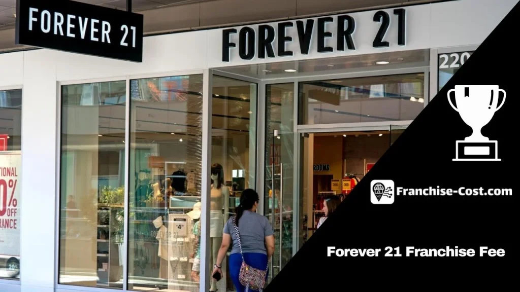 Forever 21 Franchise Fee