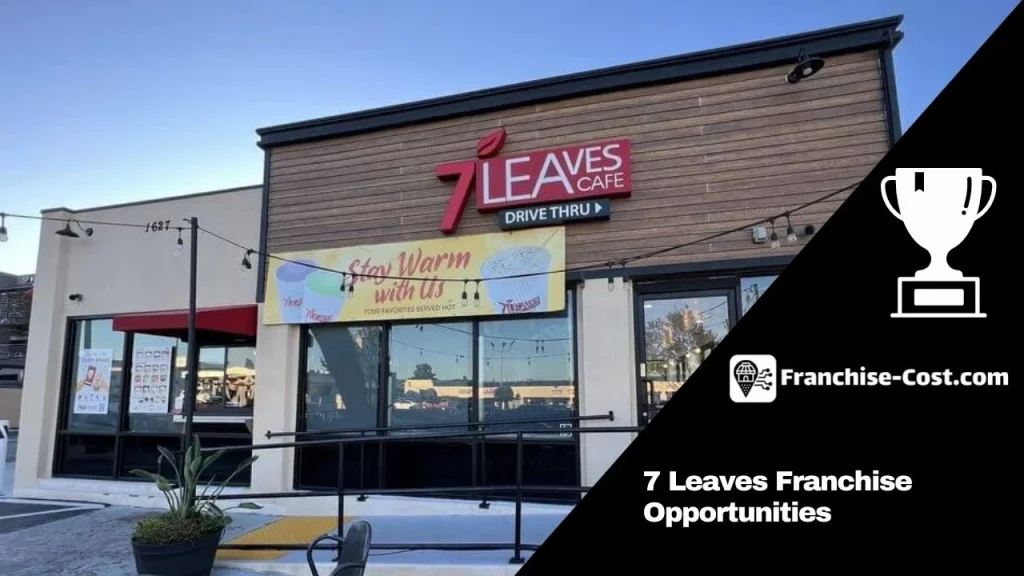 7 Leaves Franchise Opportunities