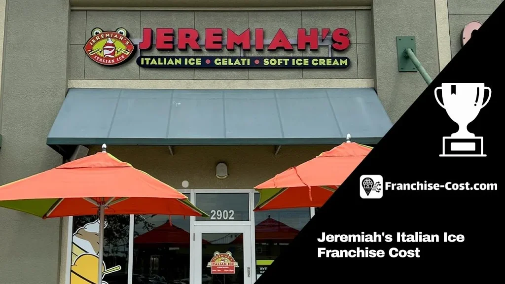 Jeremiah's Italian Ice Franchise Cost