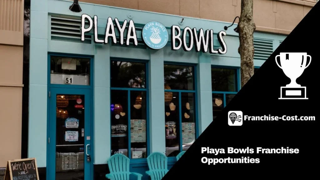 Playa Bowls Franchise Opportunities