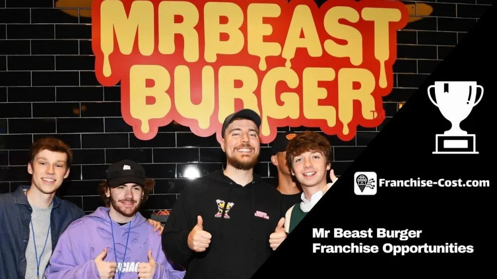 Mr Beast Burger Franchise Opportunities